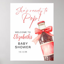 Póster Ready To Pop Soda Bottle Baby Shower Welcome Sign