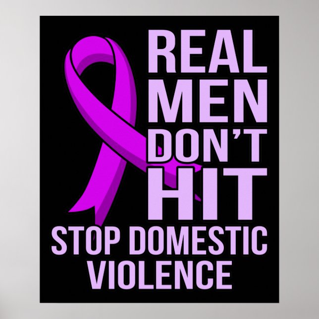 Póster Real Men Don't Hit Stop Domestic Violence (Frente)