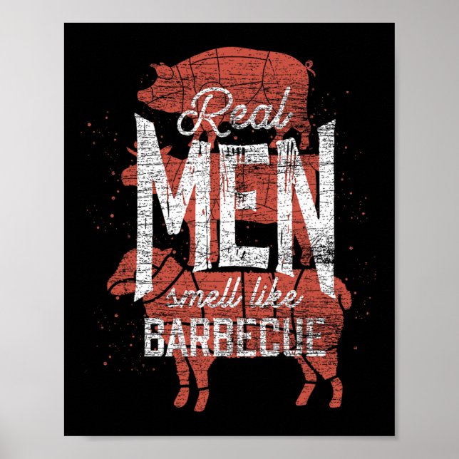 Póster Real Men Smell Like Byrbecue Smoked Meat Men Gift  (Frente)
