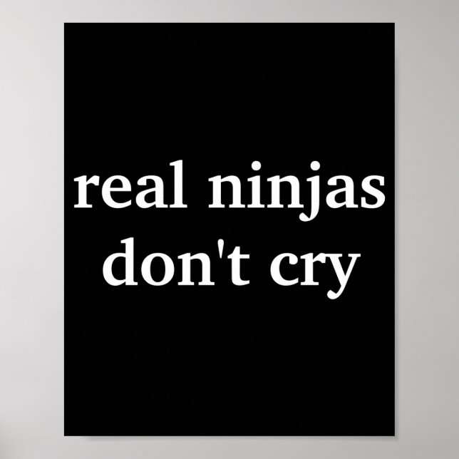 Póster Real Ninjas Dont Cry  (Frente)