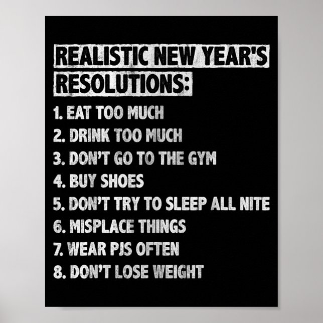 Póster Realistic New Year's Resolutions Sayings Quote Fun (Frente)