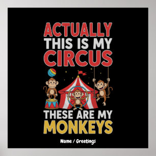 Póster Realmente Este Es Mi Circo Cita Divertida De Mamá