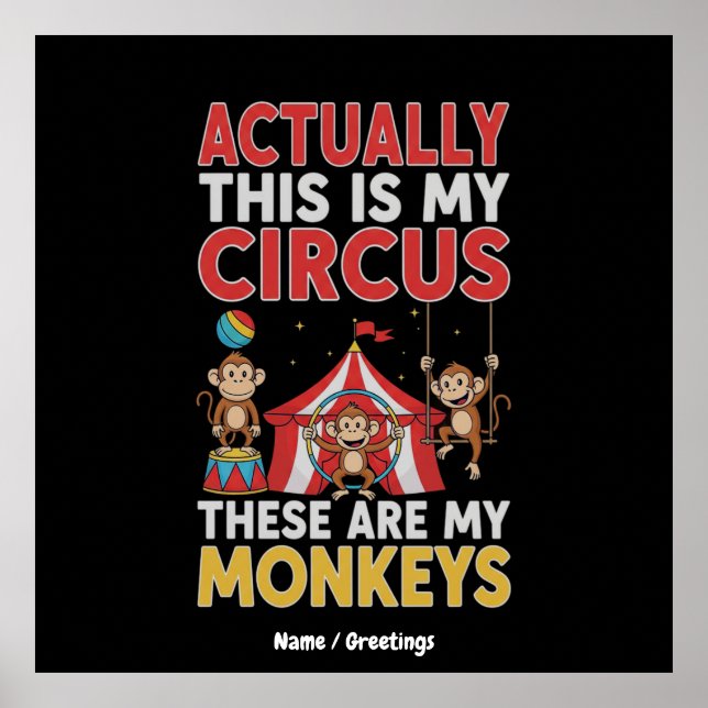Póster Realmente Este Es Mi Circo Cita Divertida De Mamá (Frente)