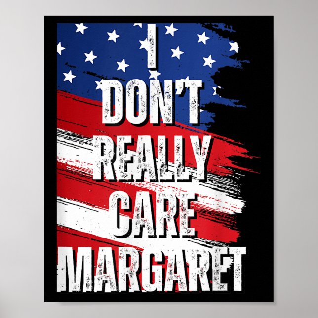 Póster Realmente No Me Importa Margaret Funny Jd Vance Me (Frente)