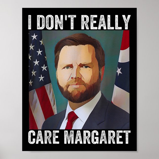 Póster Realmente no me importa Margaret Funny Trump Jd Va (Frente)