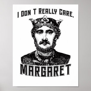 Póster Realmente no me importa Margaret New Meme