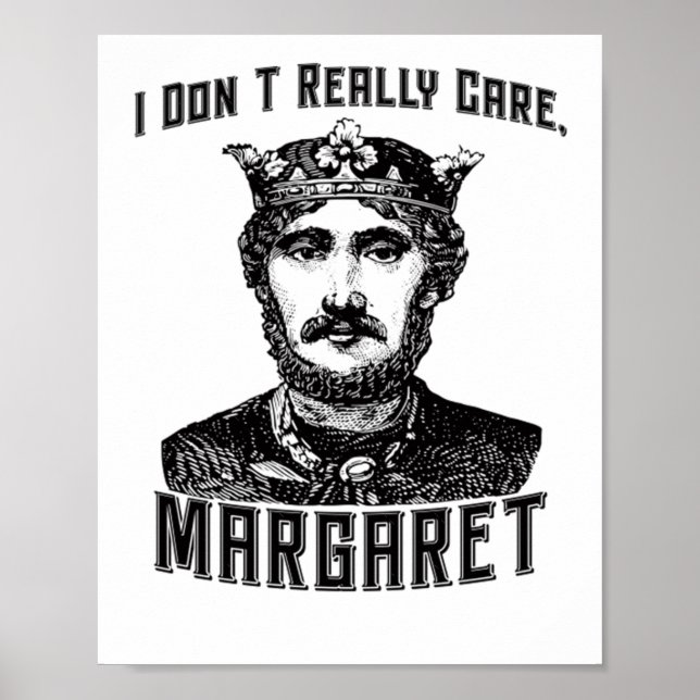 Póster Realmente no me importa Margaret New Meme (Frente)