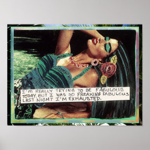 Póster REALMENTE, poster-MI ESTÁ TRATANDO DE SER FABULOSO