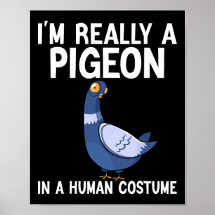Póster Realmente soy un pichón en un Halloween F de disfr