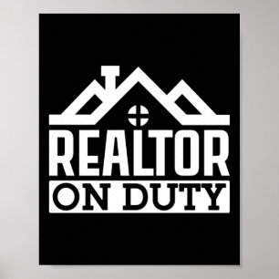 Póster Realtor Realtor Inmobiliaria Realtor On Duty
