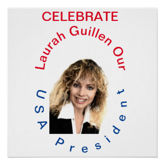 PÓSTER #REALUSAPRESIDENTLAURAHGUILLEN