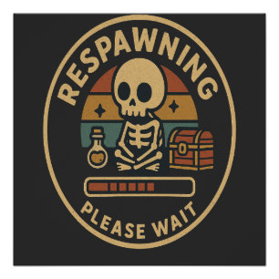 Póster Reapareciendo Por Favor Espere-Emblema de Esquelet