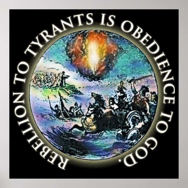 Póster Rebellion to Tyrants is Obedience to God Poster (Frente)