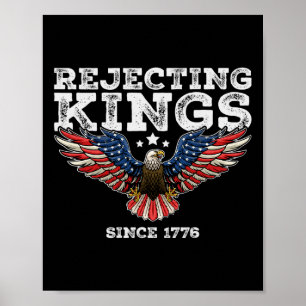 Póster Rechazar Reyes Desde 1776 En Eagle Patriótico Eeuu