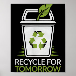 Póster Reciclar Para el Mañana Reciclaje Amante de la Nat