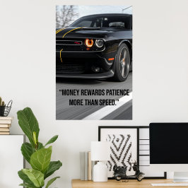 Póster Recompensas de Dinero Paciencia Más Que Velocidad 