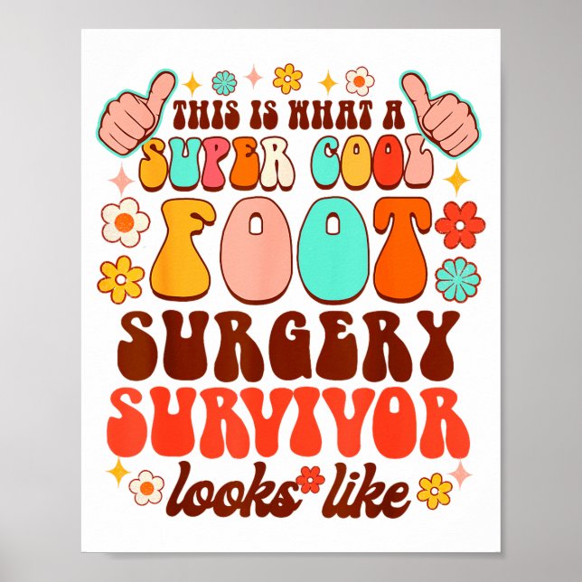 Póster Recovery Funny Super A Cool Foot Surgery Survivor  (Frente)