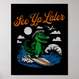 Póster Recuerdo de Cocodrilo Surfista Divertido Hasta Lue