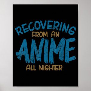 Póster Recuperando De Un Anime Toda La Noche Manga De Ani