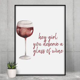 Póster Red Hey Chica Te Mereces Una Cita De Vino