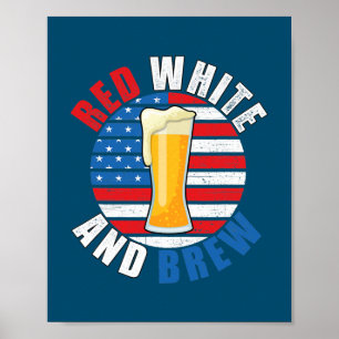 Póster Red White And Brew Funny July 4th Vintage USA