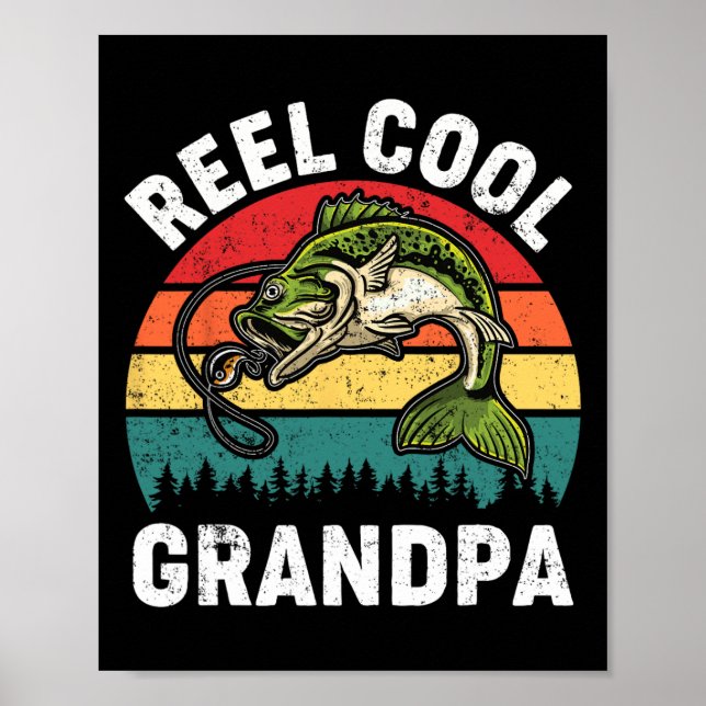Póster Reel Cool Grandpa Fathers Day Fishing Shirt Funny  (Frente)