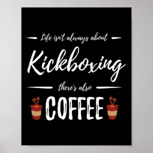 Póster Regalador de café kickboxing divertido regalo de k