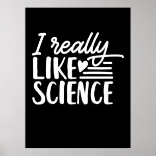 Póster Regalo científico   Realmente Me Gusta La Ciencia
