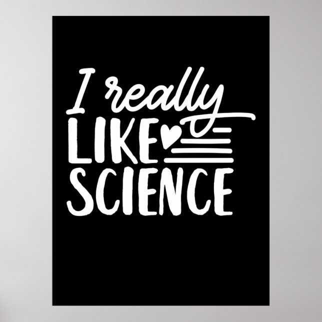 Póster Regalo científico | Realmente Me Gusta La Ciencia (Frente)