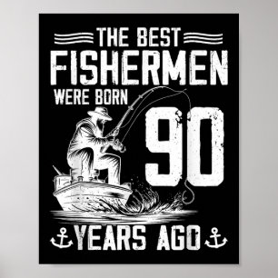 Póster Regalo de 90 años para hombres pescador cumpleaños