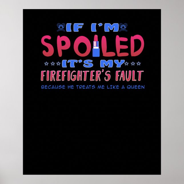 Póster Regalo de bomberos | Es culpa de mi bombero (Frente)