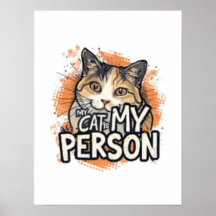 Póster Regalo de cita divertida para amante de gatos Mi g