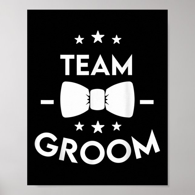 Póster Regalo de fiesta de bodas de Team Groom (Frente)