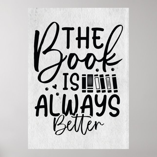 Póster Regalo de lector El Libro Siempre Es Mejor (Frente)