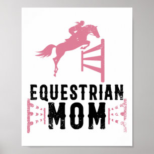 Póster Regalo De Mamá Ecuestre De Guay Para Horse Show Sa