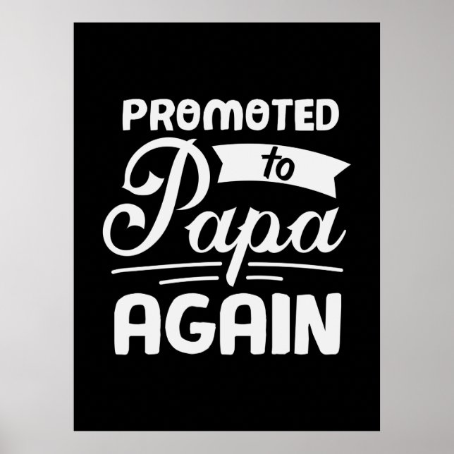 Póster Regalo De Papi Promocionado A Papá De Nuevo (Frente)