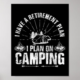 Póster Regalo de retiro de camping Cita divertida Retirad