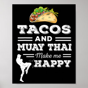 Póster Regalo de tacos divertidos y amante de Muay Thai A