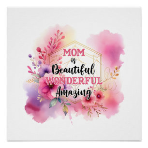 Póster Regalo del Día de la Madre   Mamá es maravillosa