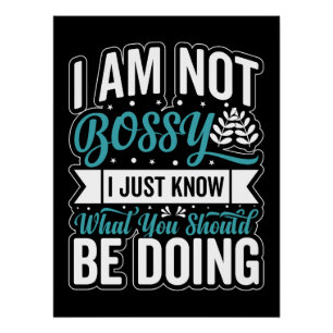 Póster Regalo del Día de la Madre No Soy Bossy