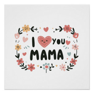 Póster Regalo del Día de la Madre Te Amo Mamá