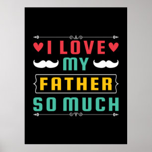 Póster Regalo del Día del Padre   Amo Tanto A Mi Padre