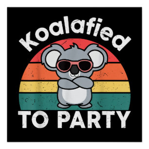 Póster Regalo divertido de koala para fiestas