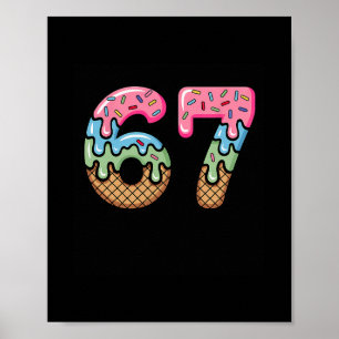 Póster Regalo divertido meme de goteo de helado seis siet