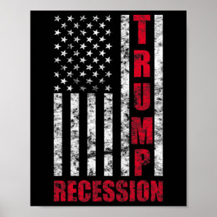 Póster Regalo Divertido Recesión Trump Anti Trump Para De