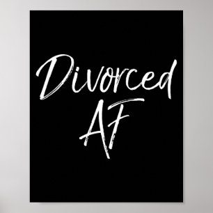 Póster Regalo Divorcio Divertido Para Mujeres Divorciadas