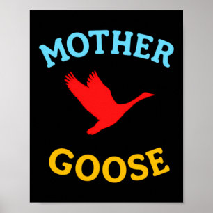 Póster Regalo para madre adorable y divertida madre gansa
