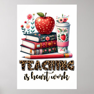 Póster Regalo para maestros   Enseñar es trabajo del cora