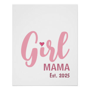 Póster Regalo para Mamá de Niña Est. 2025 Nueva Mamá