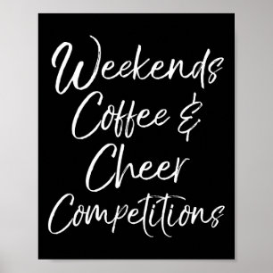 Póster Regalo para mamá de porrista fines de semana café 